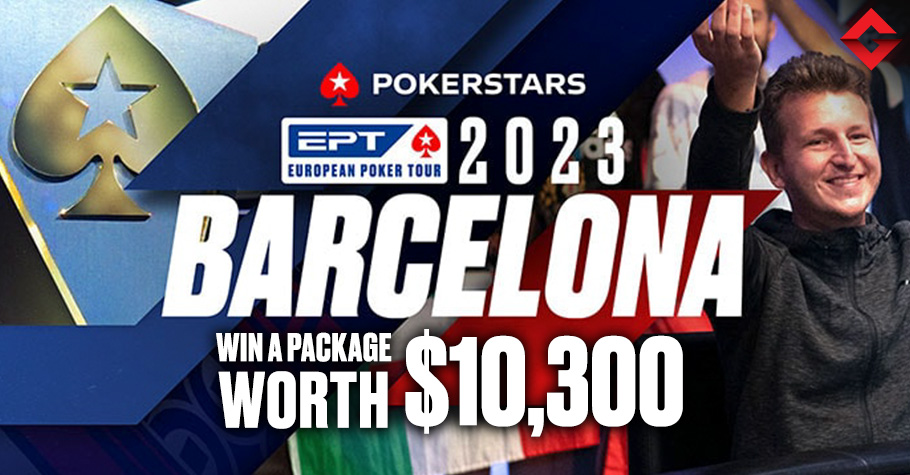 PokerStars 2023 EPT Barcelona: How To Turn $0.50 Into A $10,300 Package