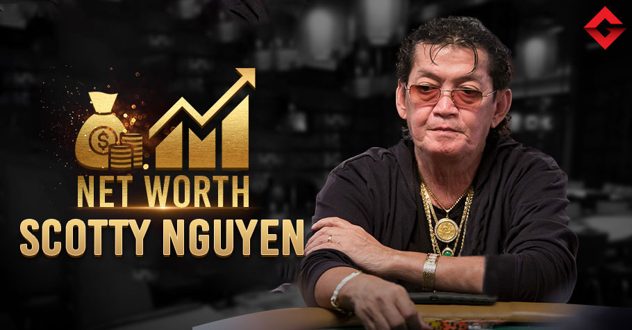 Scotty Nguyen Net Worth