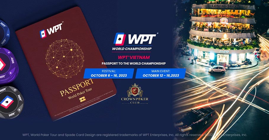 WPT Reveals Dates For Passport To World Championship Event In Vietnam