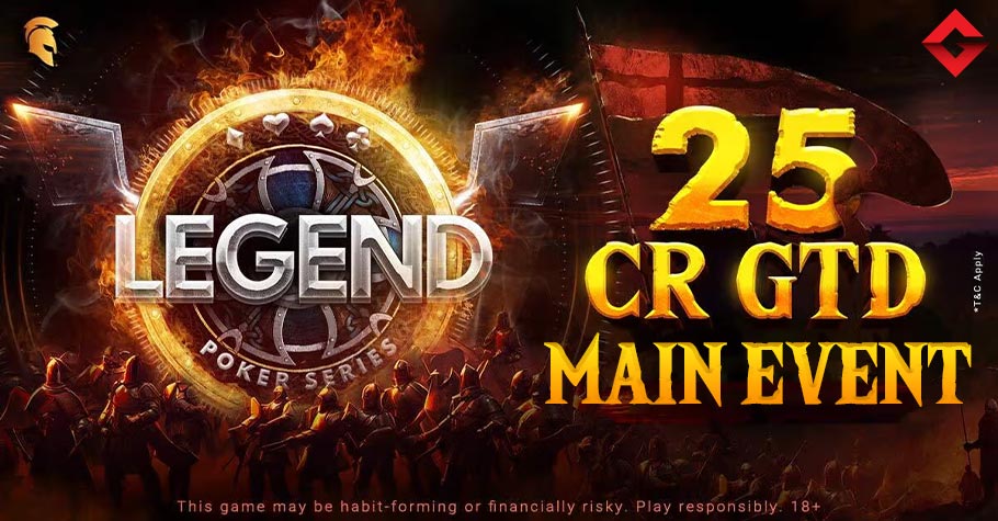 Don’t Miss Spartan Poker’s Legend Poker Series Main Event, ₹2.5 Crore GTD