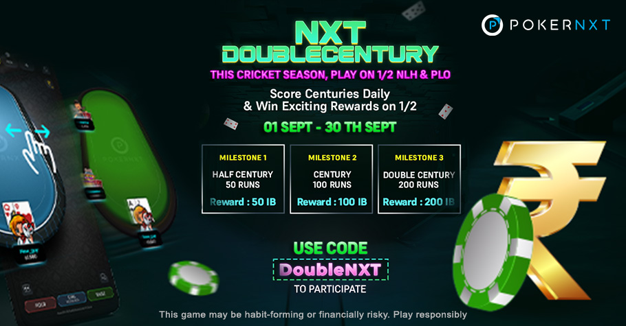 Unlock Instant Bonuses: Explore PokerNXT's Double Century Promotion