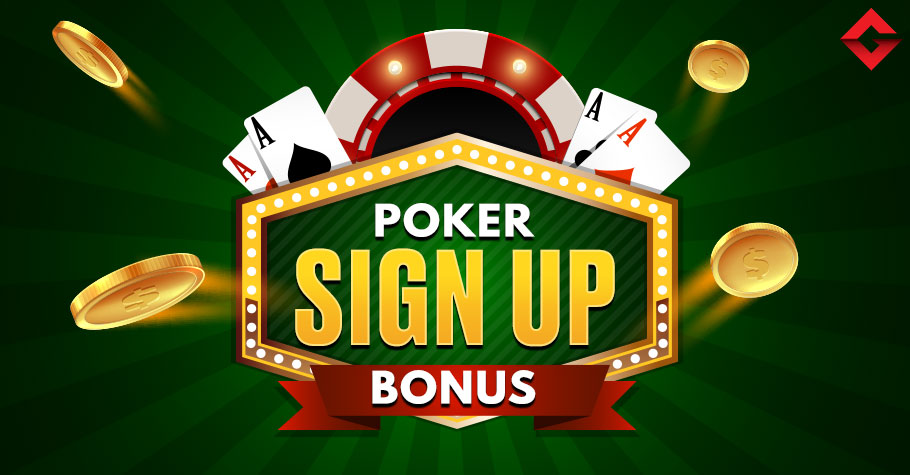 Poker Sign Up Bonus