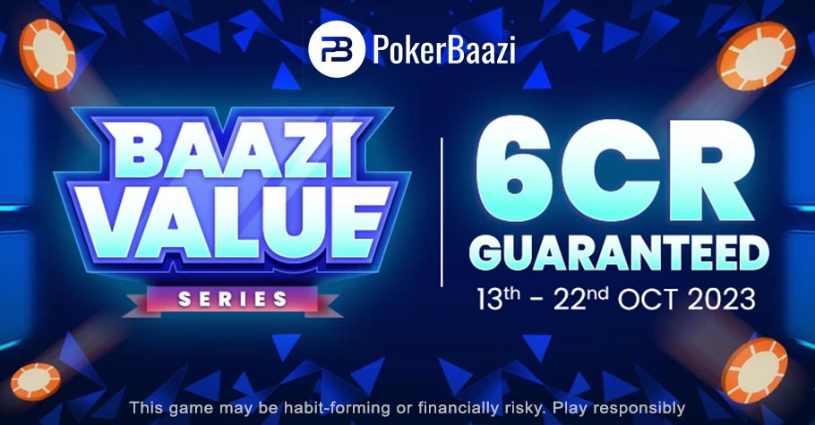 PokerBaazi – Baazi Value Series (October 2023)