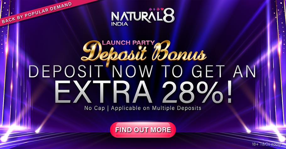 Unlock More Value: Natural8 India's Exclusive 28% Deposit Bonus Offer