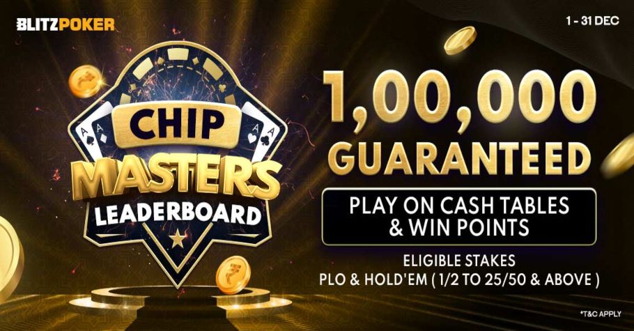 BLITZPOKER Chip Masters Leaderboard Worth ₹1 Lakh GTD