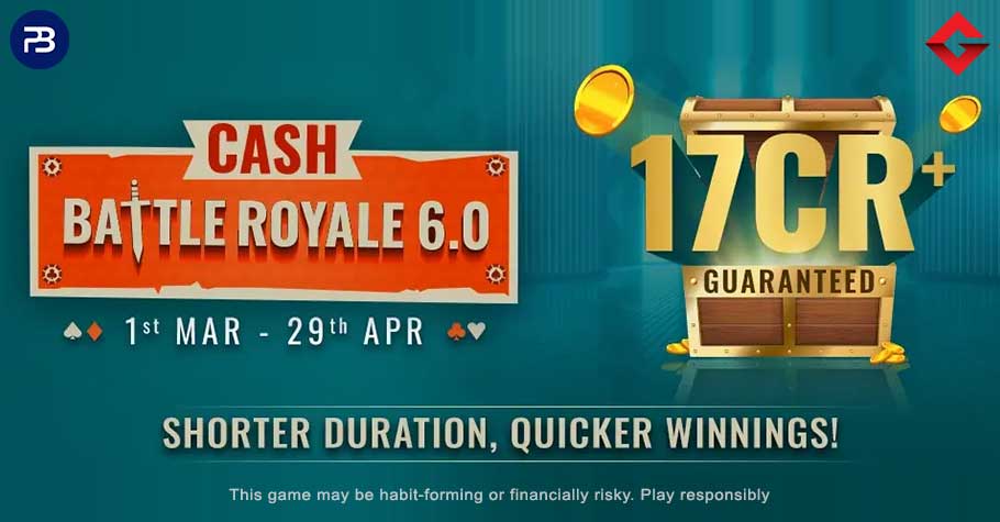 PokerBaazi - Cash Battle Royale 6.0 (March - April 2024)