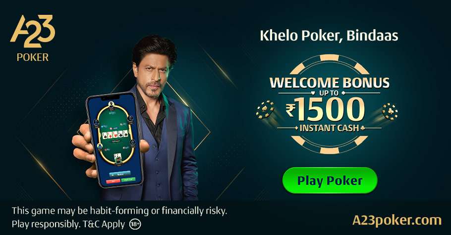 A23 Poker Welcome Bonus up to ₹1,500 Instant Cash