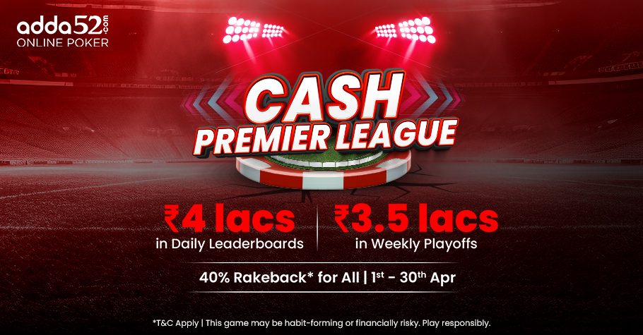 Cash Premier League On Adda52 Cannot Be Missed