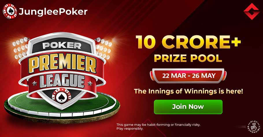 Junglee Poker: Poker Premier League; ₹10 Crore GTD