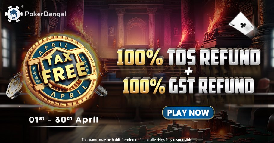 Tax-Free April Only On PokerDangal’s New App