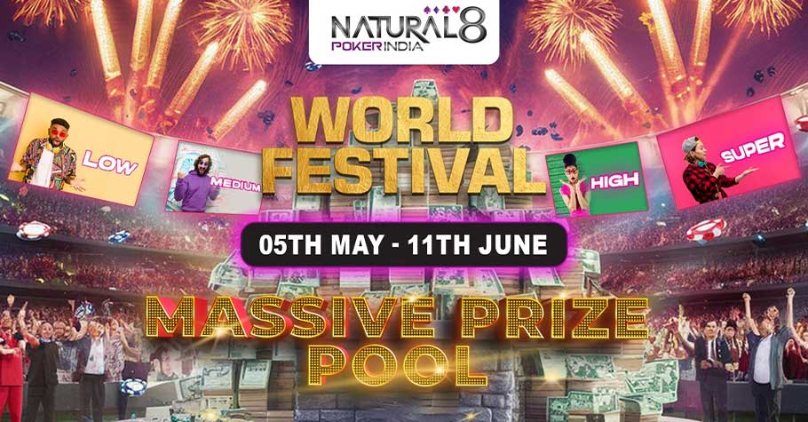 Natural8 India World Festival 2024: A Celebration Of Skill And Fortune!