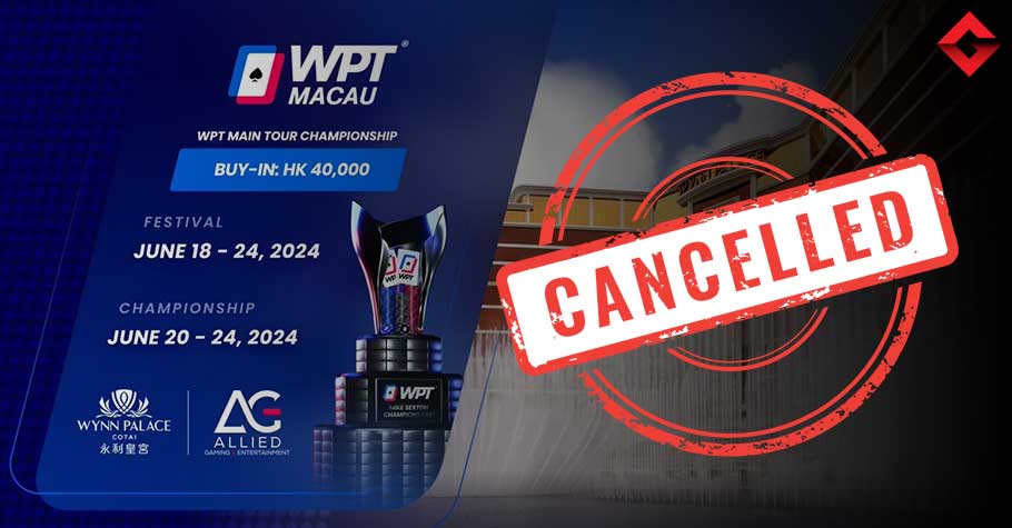 WPT Macau 2024 Cancelled