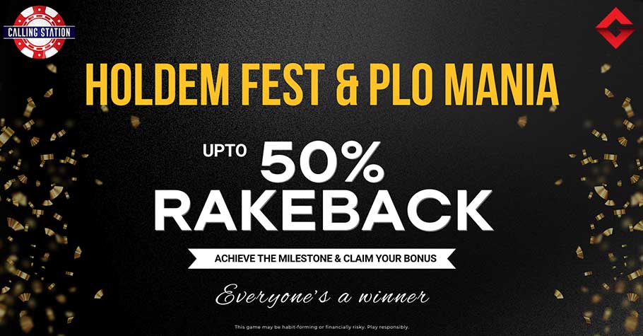 Win 50% Rakeback, Calling Station’s Hold’em Fest And PLO Mania