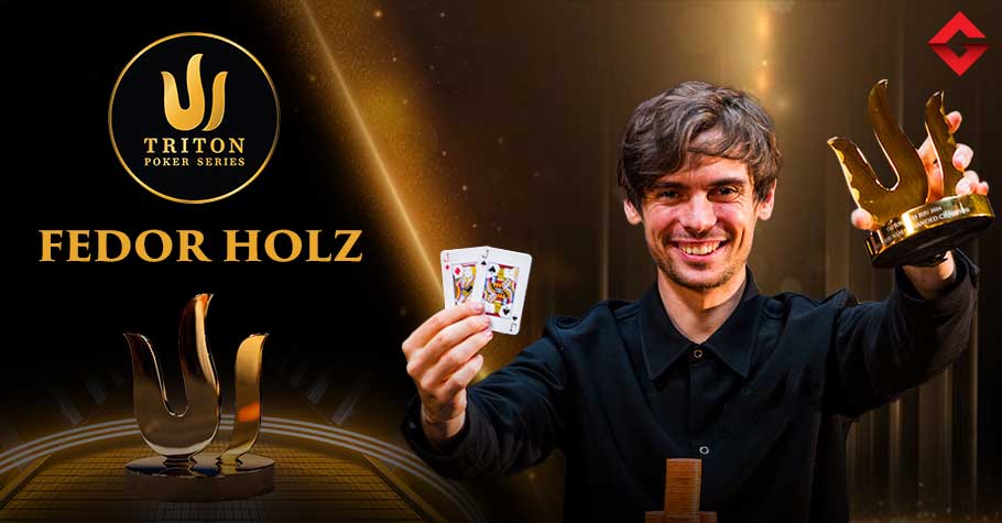 List Of All Fedor Holz’s Triton Poker Titles