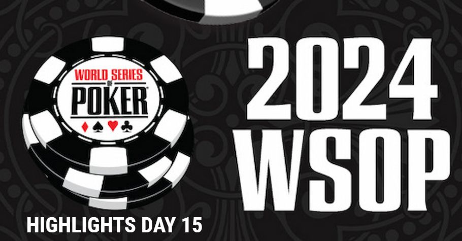 WSOP 2024 Highlights Day 15: Iyer And Ahuja Out Of Event 28