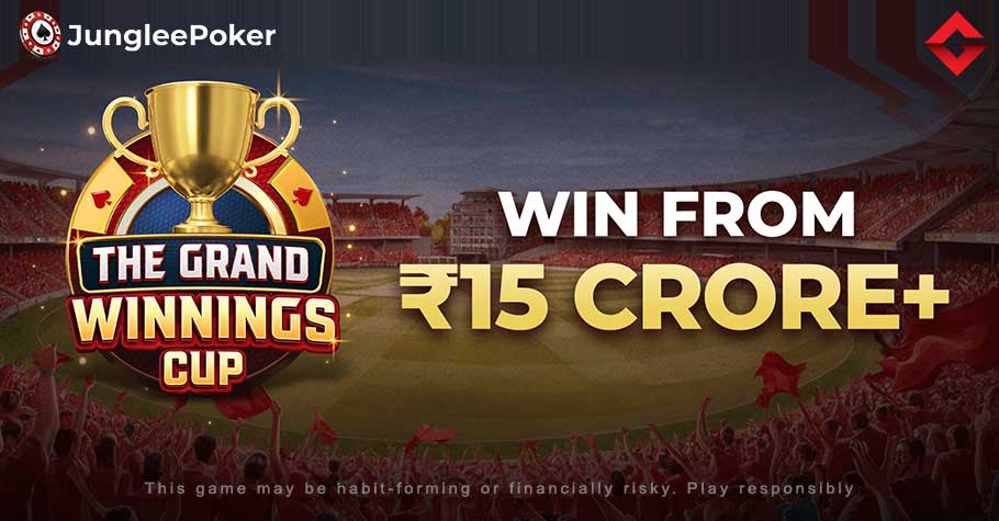 Junglee Poker's Grand Winnings Cup, Win From ₹15 Crore!