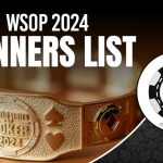 WSOP 2024 Winners List