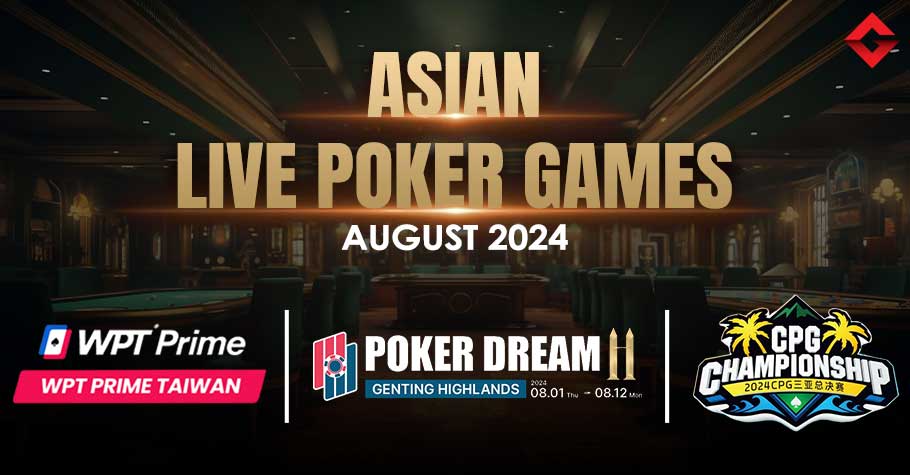 Asian Poker Games that will take place in August, 2024.