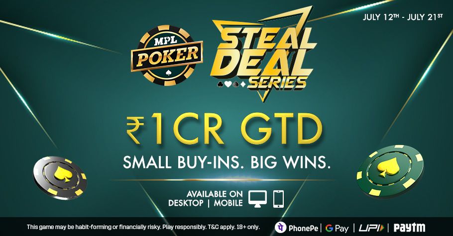 MPL Poker’s Steal Deal Series Is Back With A ₹1 Crore GTD!