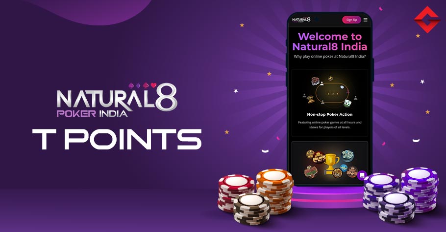 What Are Natural8 India T Points And How Do You Use Them?