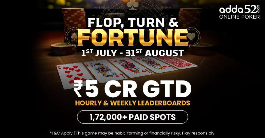 Adda52 Flop, Turn & Fortune: ₹5 Crore GTD Poker Extravaganza!