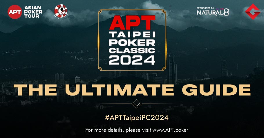 APT Taipei Poker Classic 2024: All You Need to Know