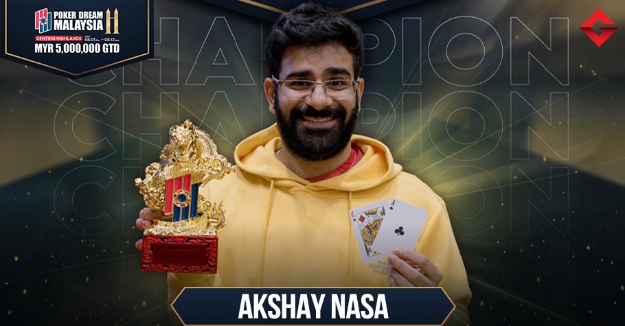 AkshayNasa ships Mini Main Event at Poker Dream 11