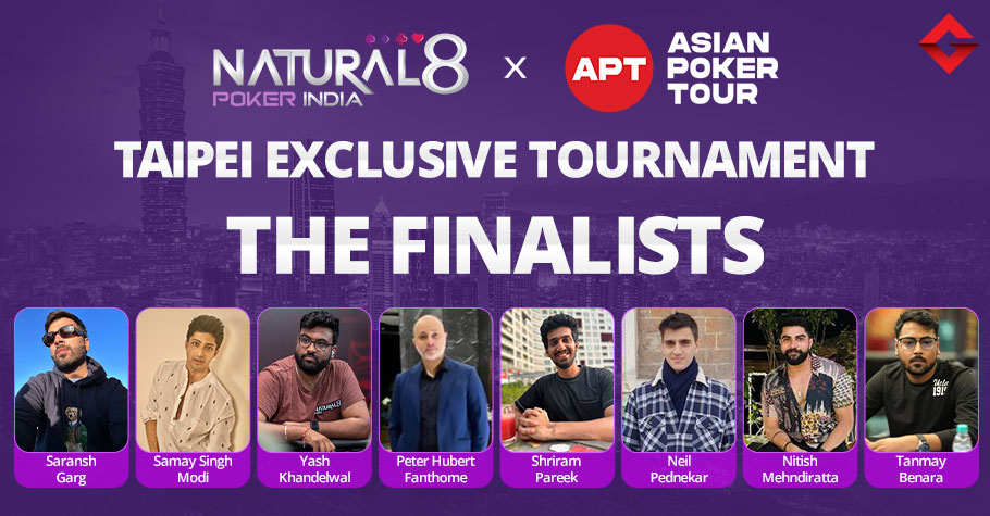 Natural8 India Finalists: Winning A Free Trip to APT Taipei Poker Classic 2024!