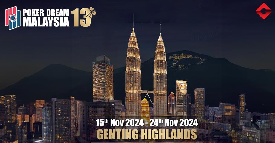 Poker Dream 13 Malaysia (November 2024)