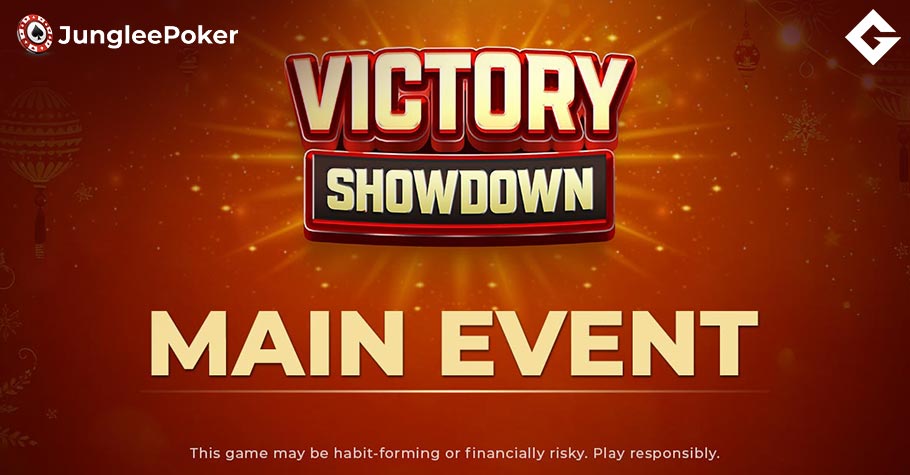 Junglee Poker Victory Showdown Main Event ₹1 Crore GTD!