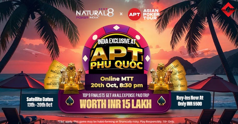 Natural8 India Exclusive At APT Phu Quoc 2024: Win A ₹15 Lakh Dream Trip!