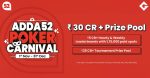 Adda52 Poker Carnival: A ₹30 Crore Poker Bonanza