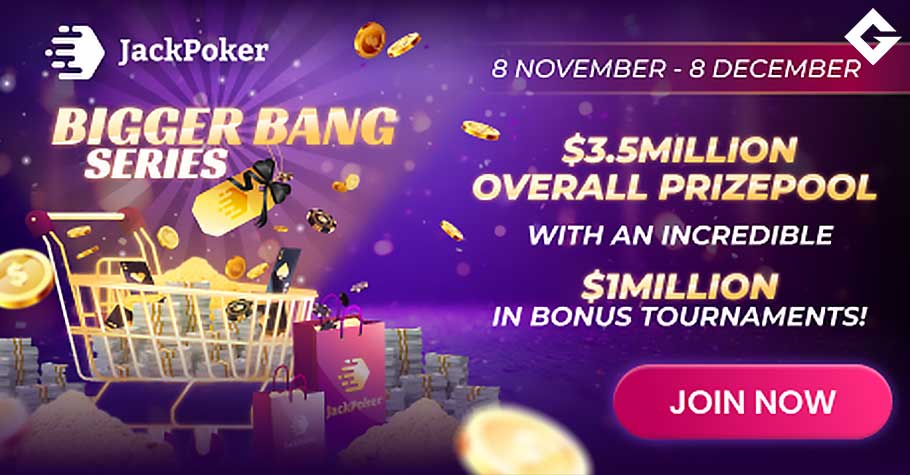 JackPoker - Bigger Bang Series (November - December 2024)