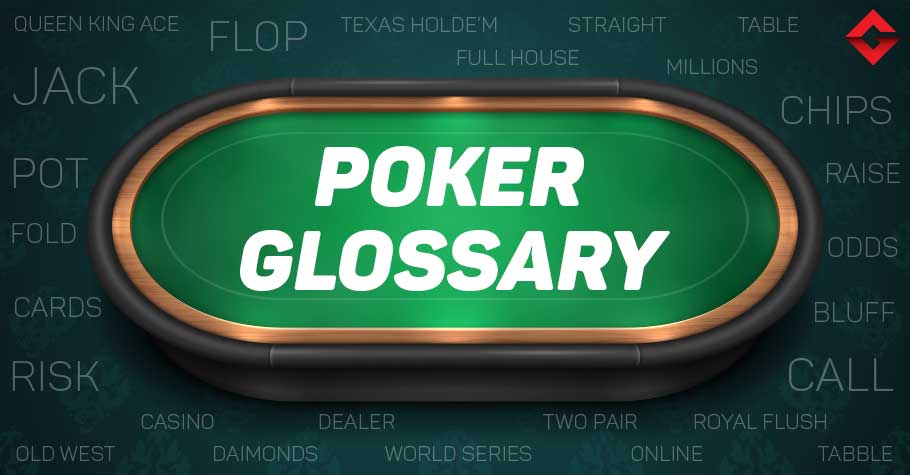 5 Unique Poker Terms You Need To Know