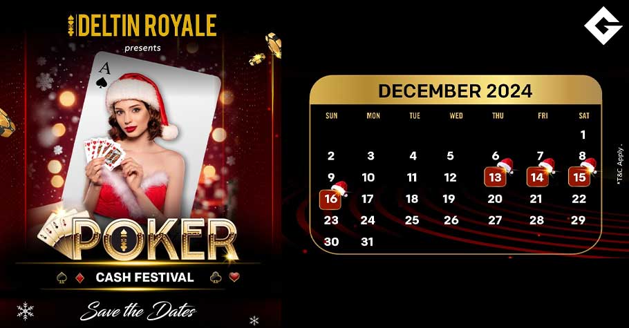 Deltin Royale - Poker Cash Festival (December 2024)