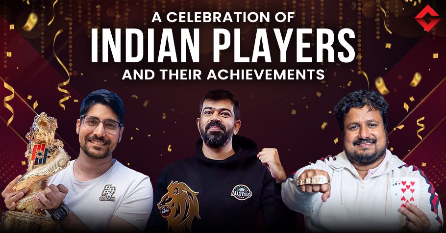 A Celebration of Indian Poker Players and Achievements