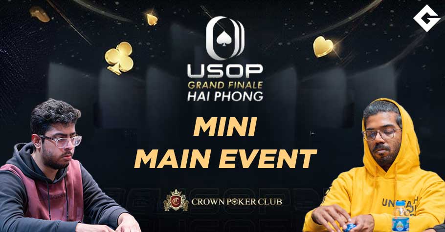 8 Indians in ITM List of Mini Main Event at USOP Grand Finale Hai Phong 2024