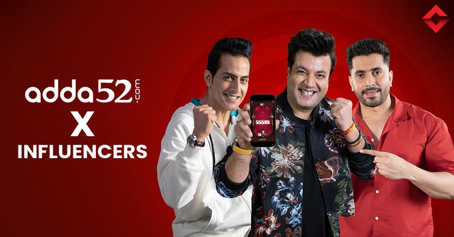 Adda52 Takes a Narrative Leap with Star-Powered Influencers