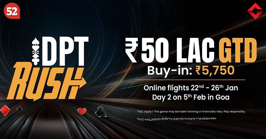 DPT Rush On Adda52: Qualify Online To Win From ₹50 Lakh In Goa