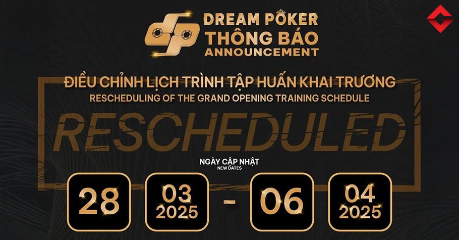 Dream Poker - Da Nang Training Tournament (March - April 2025)