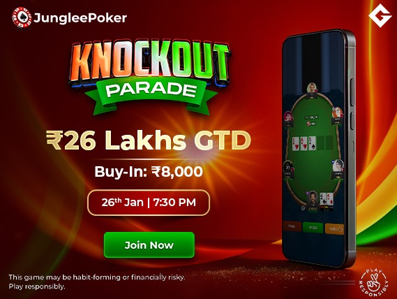 Junglee Poker Knockout Parade on 26th January at 7:30 PM