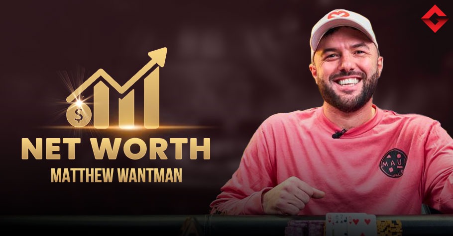 Matthew Wantman Net Worth 2025