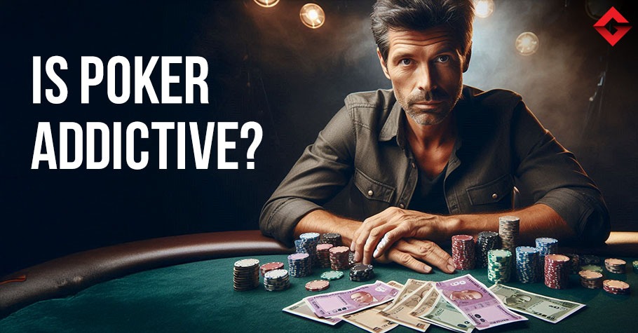 Is Poker Addictive?