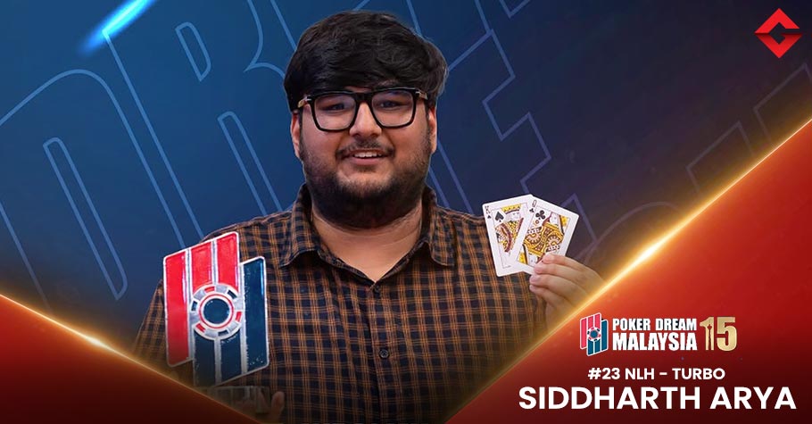 Siddharth Arya Ships Event #23 At Poker Dream 15