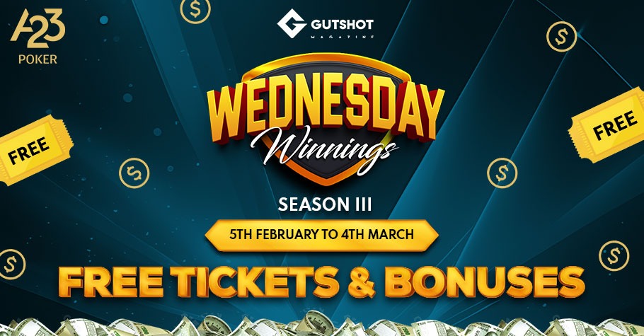 Win Big In A23 Poker’s Gutshot Wednesday Winnings S3!