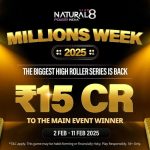 Become The ₹15 Crore Main Event Champion At Natural8 India's Millions Week 2025!