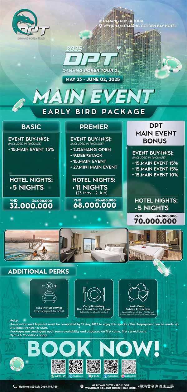 Da Nang Poker Tour 2 (May – June 2025) - High Roller Early Bird