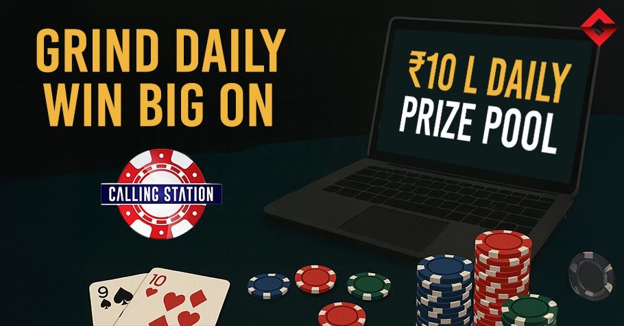 Grind For Your Share Of ₹10 Lakh In Daily MTTs On Calling Station
