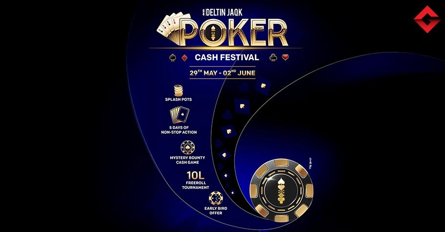 Deltin Jaqk - Poker Cash Festival (May - June 2025)