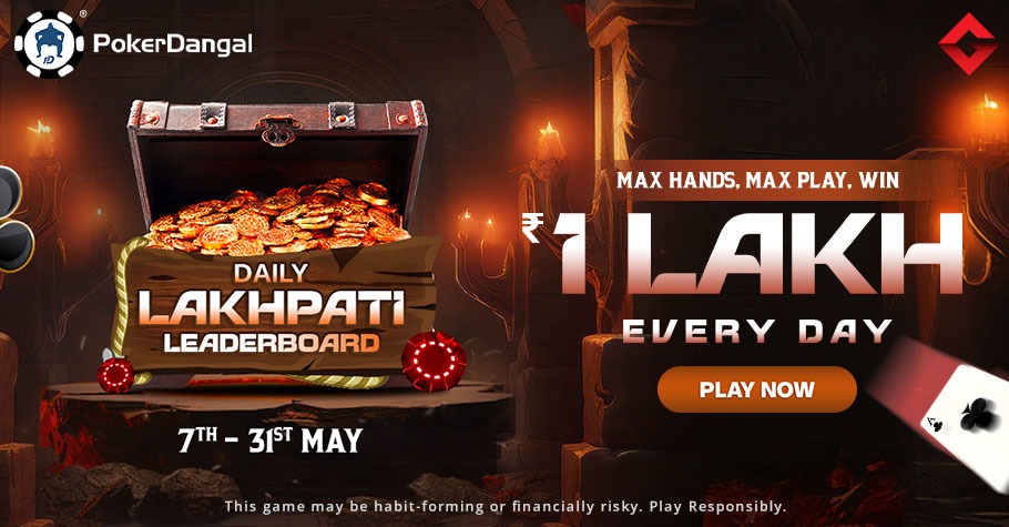 PokerDangal Brings Back ₹1 Lakh Daily Lakhpati Leaderboard